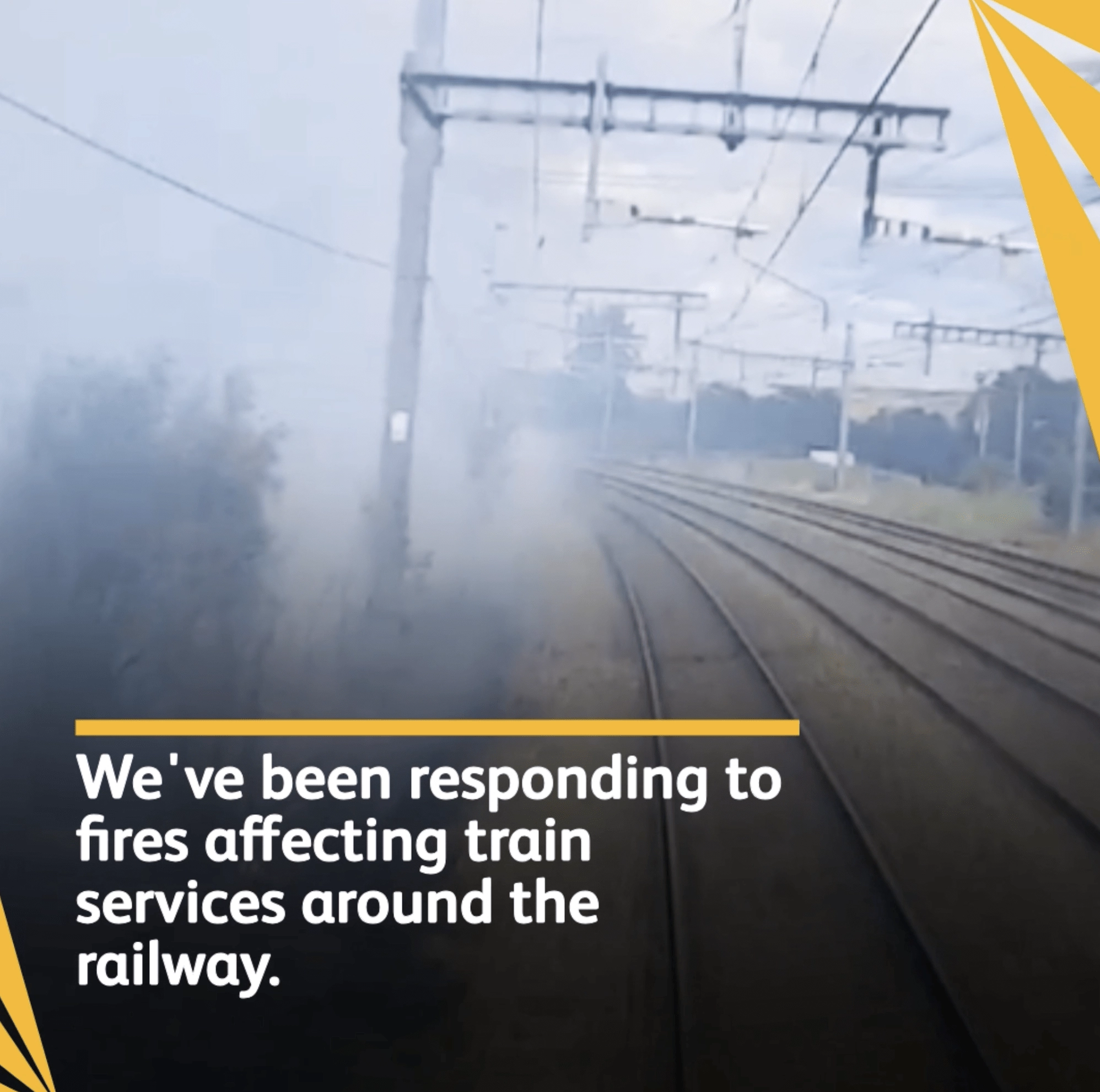 August - we've been responding to fires around the railway